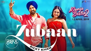 Zubaan – Ricky Khan  Gippy Grewal  Simi Chahal  Jay K  Manje Bistre 2  New Punjabi Songs 2019 [upl. by Cath]