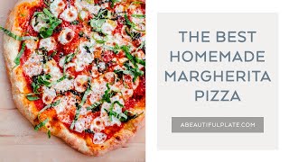 BEST HOMEMADE MARGHERITA PIZZA RECIPE  How to Make a Margherita Pizza in a Standard Home Oven [upl. by Aerdnod705]