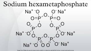 Sodium hexametaphosphate [upl. by Vareck]