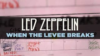 Led Zeppelin  When The Levee Breaks Official Audio [upl. by Kulsrud]