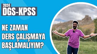 2024 DGS KPSS YE NE ZAMAN ÇALIŞMAYA BAŞLAMALIYIZ [upl. by Cogn]