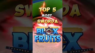 Top 5 most swords in Blox Fruits roblox bloxfruits gaming [upl. by Home]