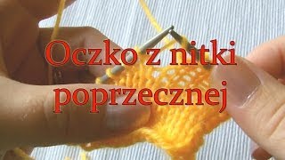 Oczko z nitki poprzecznej [upl. by Aviv890]