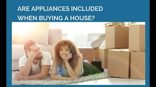 Are Appliances Included When Buying A House [upl. by Alleul350]