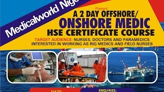 Offshore Onshore Medic HSE Certificate Course for Nurses Doctors and Health Professionals [upl. by Lavinie]