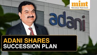 Gautam Adani To Retire At 70 Heres Wholl Take Over Next  Adanis Succession Plan  Stock Market [upl. by Ecirted]