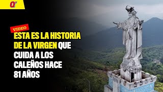 Esta es la historia de la Virgen que cuida a los caleños hace 81 años  Qhubo Cali [upl. by Iram308]