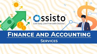 Finance And Accounting Services  Ossisto  Outsource2Ossisto [upl. by Garnett]