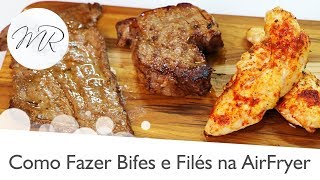 Como Preparar Carnes em Bifes ou Filés na AirFryer  Fritadeira Sem Óleo [upl. by Georgina726]