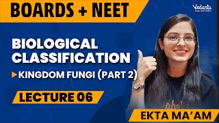 Biological Classification Class 11 L6 Class 11 Biology Chapter 2  CBSE  NEET 2024  Ekta Mam [upl. by Aseena461]