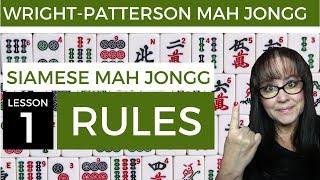 WrightPatterson Siamese Mah Jongg Lesson 1 Rules [upl. by Berthoud57]