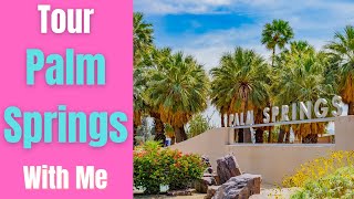 Ultimate Palm Springs Tour [upl. by Giselbert]