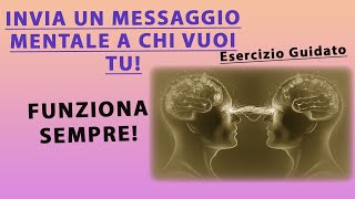 🥰 Come Inviare un Messaggio Mentale Funziona al 100 SEMPRE [upl. by Phylys350]