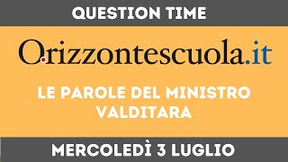 Docenti di sostegno percorsi abilitanti e concorso docenti QUESTION TIME con il Ministro Valditara [upl. by Aitenev745]