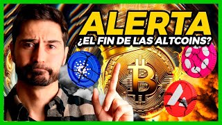 ¡ALTSEASON CANCELADA Todas las Criptomonedas menos Bitcoin NO SUBEN por esto [upl. by Brennen750]