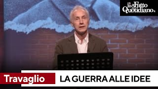 ‘La guerra alle idee le voci del Fatto Quotidiano’ L’intervento integrale di Marco Travaglio [upl. by Nylarahs]