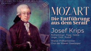 Mozart  Die Entführung aus dem Serail Opera refrecording Josef Krips Wiener Philharmoniker [upl. by Pru]