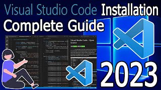 How to install Visual Studio Code on Windows 1011  2023 Update  Complete Guide [upl. by Abebi932]