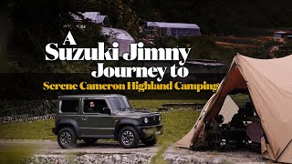 A Suzuki Jimny Journey to Serene Cameron Highland Camping [upl. by Jollenta]