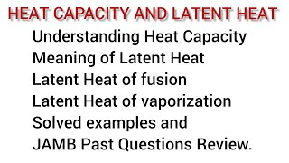 Heat Capacity And Specific Heat Capacity in Physics Heat Capacity And Specific Heat Jamb [upl. by Palmore828]