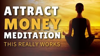 Guided Abundance Meditation for Attracting Money Wealth and Prosperity Manifestation [upl. by Burtis]