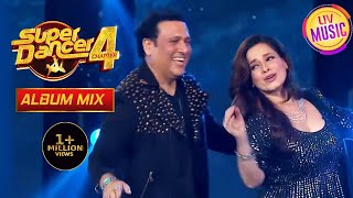 Govinda amp Neelam जी ने Iconic Song Aap Ke Aa Jane Se पर किया Dance  Super Dancer 4  Album Mix [upl. by Nore]