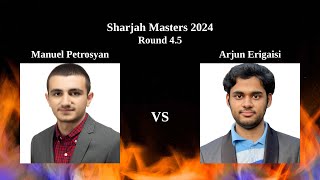 Arjun Erigaisi beats Manuel Petrosyan  Round 45  Sharjah Masters 2024 [upl. by Aeneus]