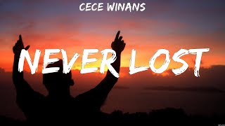 CeCe Winans  Never Lost Lyrics Hillsong Worship CeCe Winans [upl. by Neeroc]