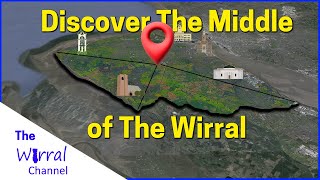 Unveiling the Wirrals Geographic Heart Pt1  Borough [upl. by Barncard549]