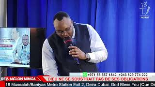 Rev Aiglon Minga Mbele  DIEU NE SE SOUSTRAIT PAS DE SES OBLIGATIONS  FaithTabernacleDubai [upl. by Raffaj382]