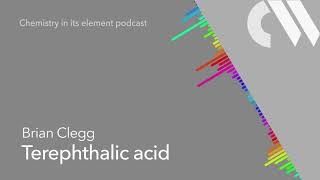 Terephthalic acid Chemistry in its Element podcast [upl. by Eolanda]