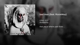 King 810  Bad Man feat RosieMay Legendado BR [upl. by Hecker170]