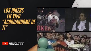 LOS JOKERS ACORDÁNDOME DE TIEN VIVO [upl. by Scrivenor515]