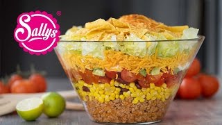 Mexikanischer Partysalat  Taccosalat  Nachosalat  Partyrezept  Sallys Welt [upl. by Carmon]