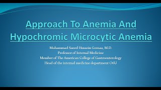 Hypochromic microcytic anemia lecture May 2021 [upl. by Elocon]