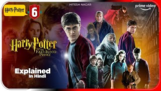 Harry Potter And The Half Blood Prince 6 2009 Explained in Hindi  Prime Video Film  Hitesh Nagar [upl. by Araf134]