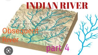 Indian river system what is Obsequent Riverpart 4 [upl. by Ytsrik]