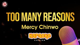 Mercy Chinwo  Too Many Reasons Karaoke [upl. by Yrogerg]