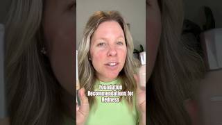 Redness or Rosacea Foundation Recommendations [upl. by Htebesile]