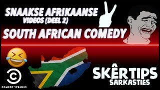 AFRIKAANSE MENSE SNAAKSE VIDEOS  Ep 2  skΓrtipssarkasties [upl. by Towroy993]