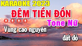 Đêm Tiền Đồn Karaoke Tone Nữ Nhạc Sống 2023  Trọng Hiếu [upl. by Reynolds158]