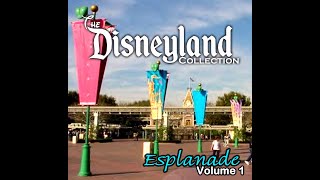 The Disneyland Collection Esplanade Main Entrance Music Loop 19711992 [upl. by Wun714]