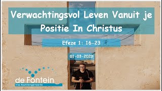 Louw Kaptein  Leven Vanuit Je Positie In Christus  Efeze 11623  VBG de Fontein [upl. by Quickman]