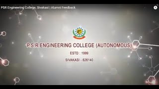 PSR Engineering College Sivakasi  Alumni Feedback [upl. by Marsha]