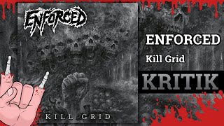 ENFORCED  Kill Grid  Kritik  Review Thrash Metal [upl. by Keryt277]