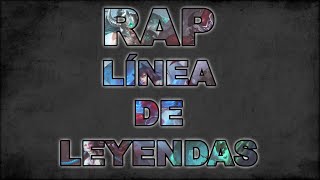 LINEA DE LEYENDAS RAP  LOL  ZARCORTCYCLOSHARKNESSKEYBLADEJACKY [upl. by Roye]