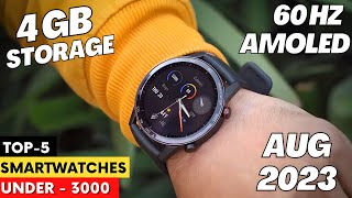 Top 5 Best Smartwatch Under 3000 2023 ⚡ Best Smartwatch Under 3000 With GPS Calling amp Amoled ⚡⚡ [upl. by Kelson]