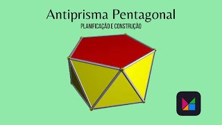 Antiprisma Pentagonal  Mathigon  Planificação e Construção [upl. by Asit196]