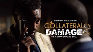 Collateral Damage 2  The Ambassadors Ball  The Movie [upl. by Carmelle]