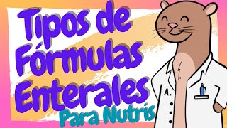 ¿Qué tipos de fórmulas enterales hay  Nutrición enteral y parenteral [upl. by Ambert]